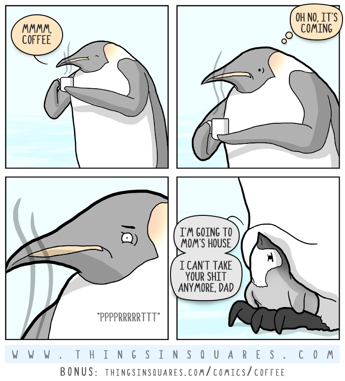 A comic about coffee... and penguins. And parenting I suppose